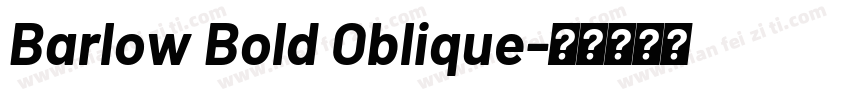 Barlow Bold Oblique字体转换